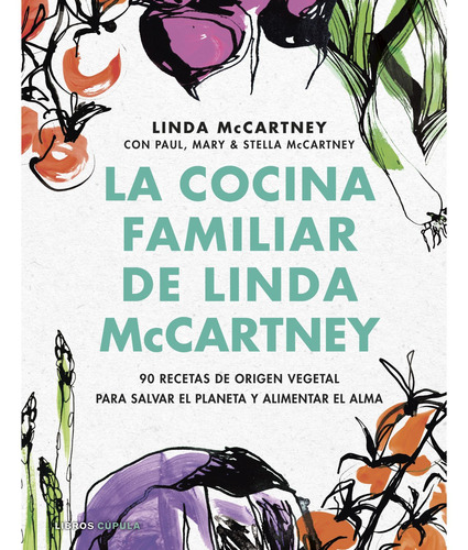 La Cocina Familiar De Linda Mccartney - Linda Mccartney