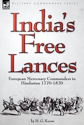 Libro India's Free Lances - H G Keene