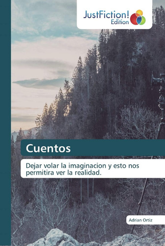 Libro: Cuentos: Dejar Volar Imaginacion Y Esto Nos Permit