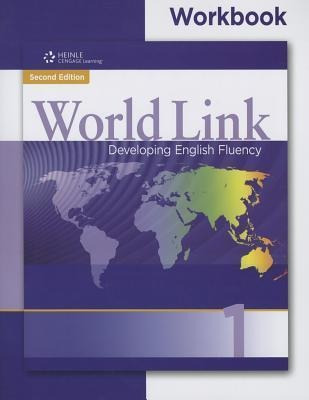 World Link  3 Workbook Developing English - Cengage 2  Editi