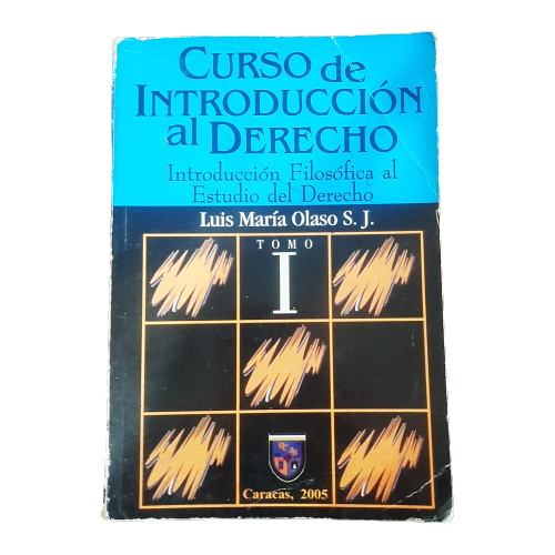 Curso De Introducción Al Derecho - Luis María Olaso - Tomo I