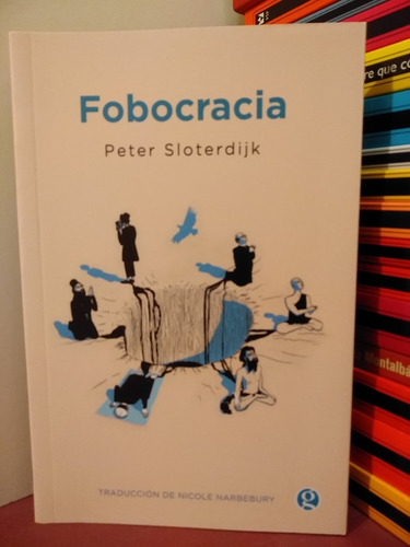 Fobocracia - Peter Sloterdijk