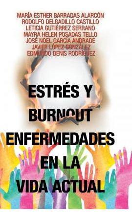 Libro Estres Y Burnout Enfermedades En La Vida Actual - M...