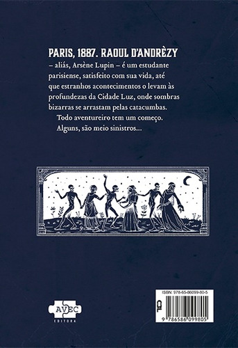 O jovem Arsène Lupin e a dança macabra, de Saueressig, Simone. O jovem Arsène Lupin (1), vol. 1. Editorial Avec Editora e Comércio de Livros Ltda., capa mole em português, 2021