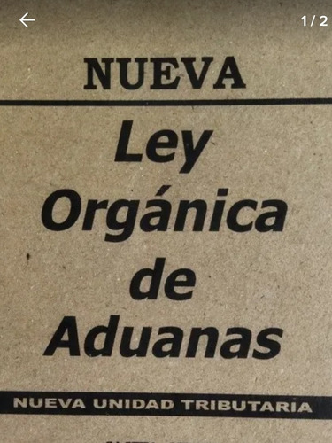 Ley Orgánica De Aduanas 2020