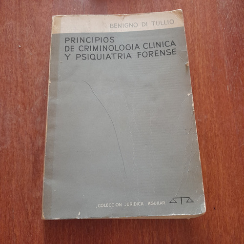 Principios De Criminologia Clinica Y Psiquiatría Forense