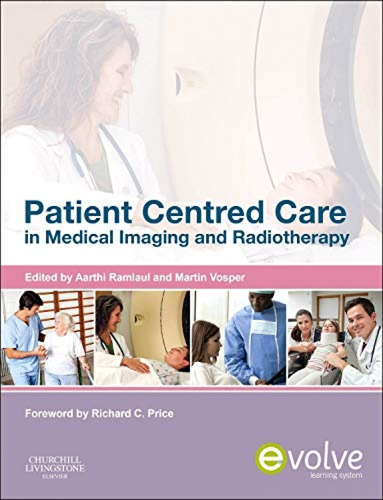 Patient Centered Care In Medical Imaging And Radiotherapy