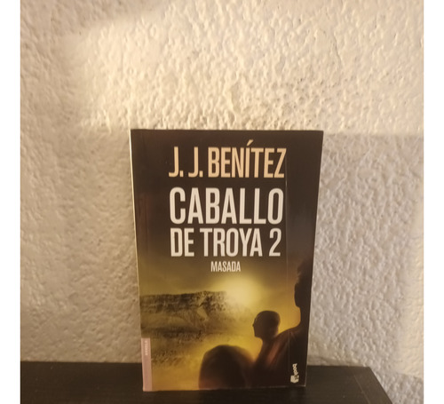 Caballo De Troya 2, Masada - J. J.  Benítez