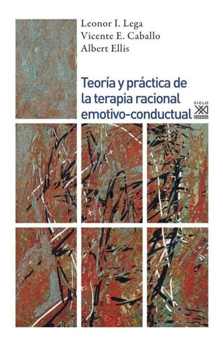 Libro: Teoría Y Práctica De La Terapia Racional Emotivo-cond