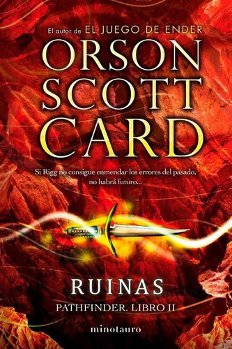 Ruinas - Orson Scott Card - Minotauro, De Orson Scott Card. Editorial Minotauro - Planeta En Español n°2