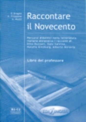 Raccontare Il Novecento - Guida Didattica - B2/c2