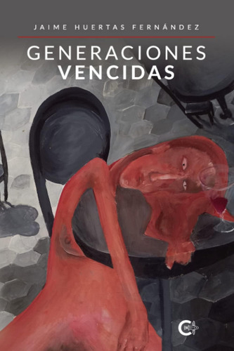 Libro: Generaciones Vencidas (spanish Edition)