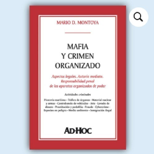 Mafia Y Crimen Organizado - Montoya, Mario D.