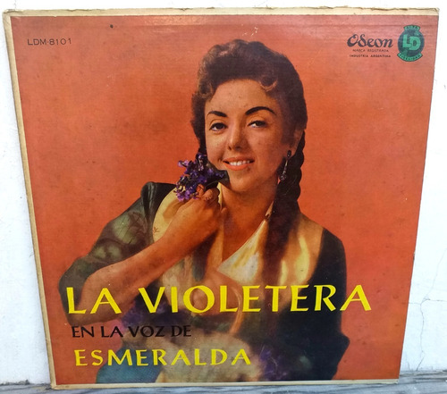 Esmeralda - La Violetera - Lp Vinilo Año 1960 - Mexicana