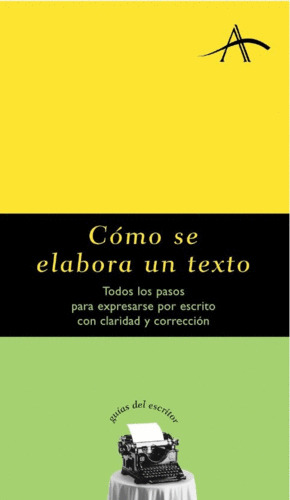 Libro Cómo Se Elabora Un Texto