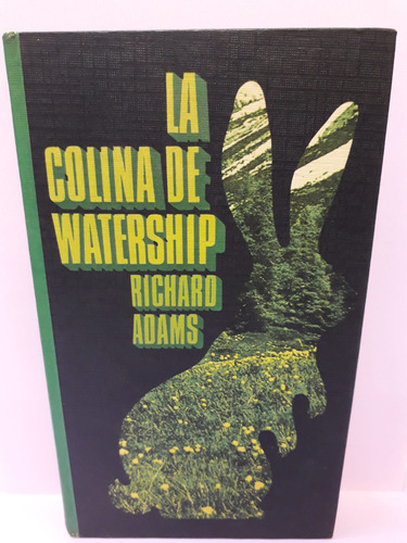 La Colina De Watership - Richard Adams