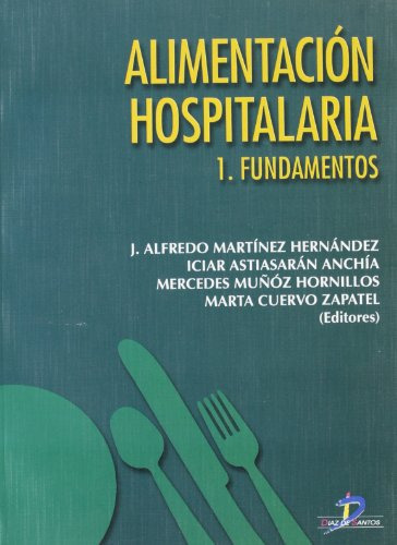 Libro Alimentación Hospitalaria 2 Dietas Hospitalarias  De M