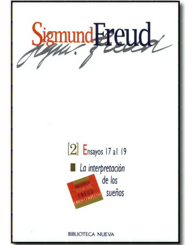 Obras Completas De Sigmund Freud. Tomo Ii: Ensayos Del 17 A, De Sigmund, Freud. 8470304934, Vol. 1. Editorial Editorial Distrididactika, Tapa Blanda, Edición 2002 En Español, 2002