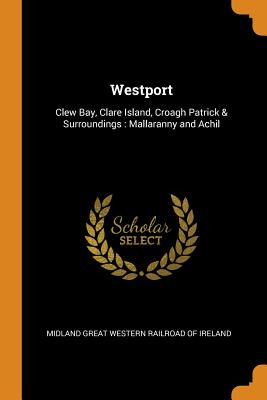Libro Westport: Clew Bay, Clare Island, Croagh Patrick & ...