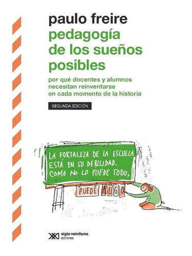 Pedagogía De Los Sueños Posibles - Freire Paulo