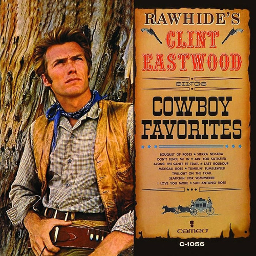 Vinilo: Rawhides Clint Eastwood Sings Cowboy Favorites [amb