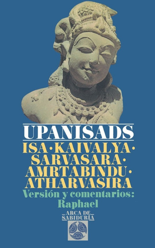 Libro Upanisads, Atharvasira (comentarios De Raphael)