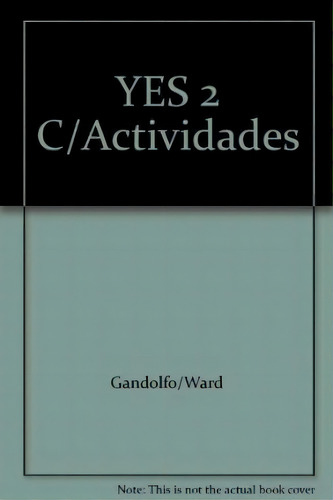 Yes ! 2, De Monica Gandolfo. Editorial Prentice-hall, Tapa Blanda, Edición 2006 En Español