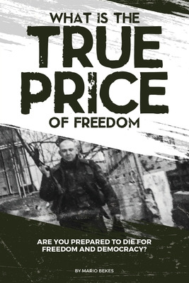 Libro What Is The True Price Of Freedom - Bekes, Mario