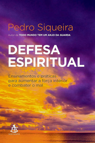 Defesa Espiritual Por Pedro Siqueira