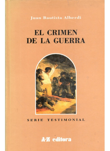 El Crimen De La Guerra - Alberdi - Dyf