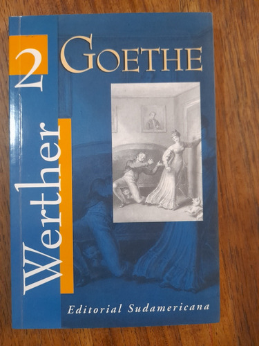 Goethe Werther Sudamericana 1999 Impecable B2