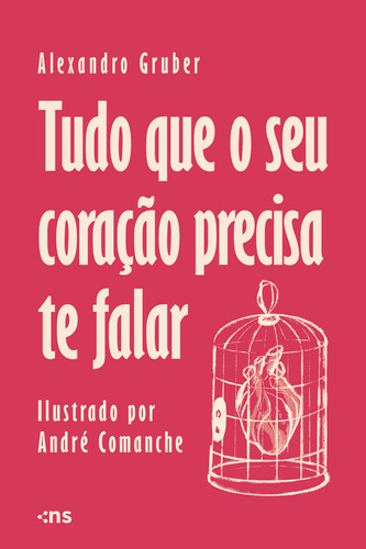 Livro Tudo Que O Seu Coração Precisa Te Falar