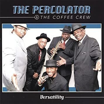 Percolator & The Coffee Crew Versatility Usa Import Cd