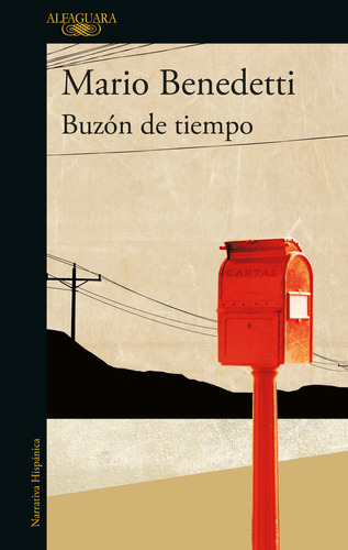 Buzón de tiempo: Blanda, de Mario Benedetti., vol. 1. Editorial Alfaguara, tapa blanda, edición 2023 en español, 2023