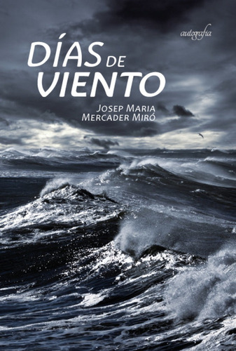 Libro Dã­as De Viento - Mercader Mirã³, Josep Maria