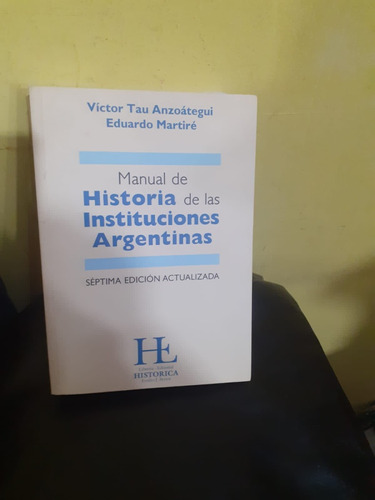 Manual De Historia De Las Instituciones Argentinas 