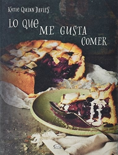 Lo Que Me Gusta Comer - Quinn Davies Katie (libro)