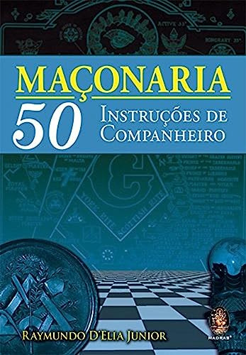 Libro Maconaria 50 Instrucoes De Companheiro