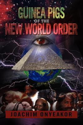 Libro Guinea Pigs Of The New World Order: Blackman The En...