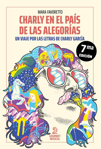 Charly En El País De Las Alegorías / Ed. Gourmet Musical 