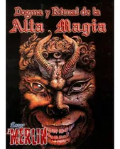 Comprar Dogma Y Ritual De Alta Magia Rituales Y Pactos De Magia