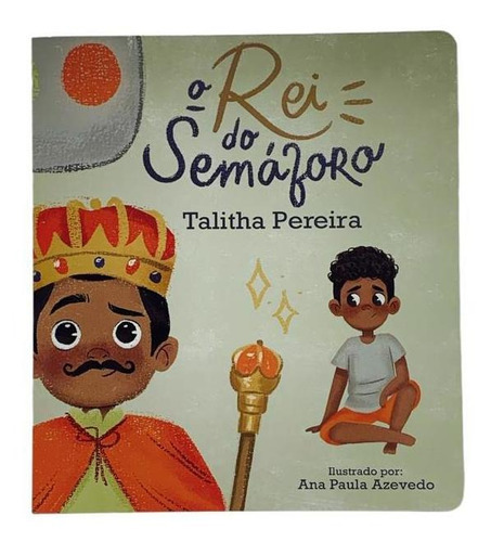 O Rei Do Semáforo: Não Tem, De Talitha Pereira., Vol. 1. Editora Identidade, Capa Mole, Edição Não Tem Em Português