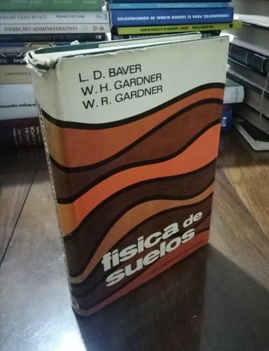 Física De Suelos - Baver - Gardner - 1a Edición 1973