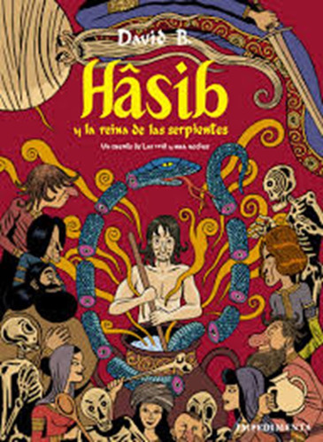 Hasib Y La Reina De Las Serpientes (nuevo) - B. David