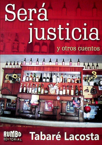 Será Justicia - Tabaré Lacosta