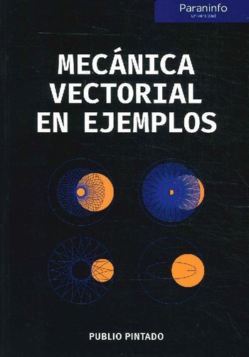 Libro Mecánica Vectorial En Ejemplos De Publio  Pintado