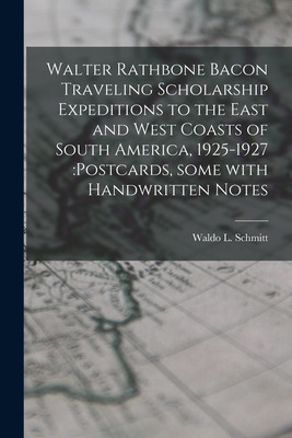 Libro Walter Rathbone Bacon Traveling Scholarship Expedit...