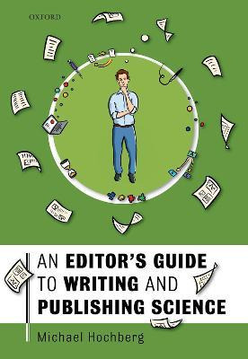 Libro An Editor's Guide To Writing And Publishing Science...