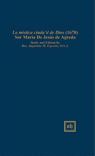 La Mãâstlca Ciudad De Dios (1670), De Esposito, Rev Augustine M.. Editorial Perugia Pr, Tapa Dura En Inglés