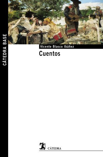 Libro Cuentos De Blasco Ibáñez Vicente Catedra